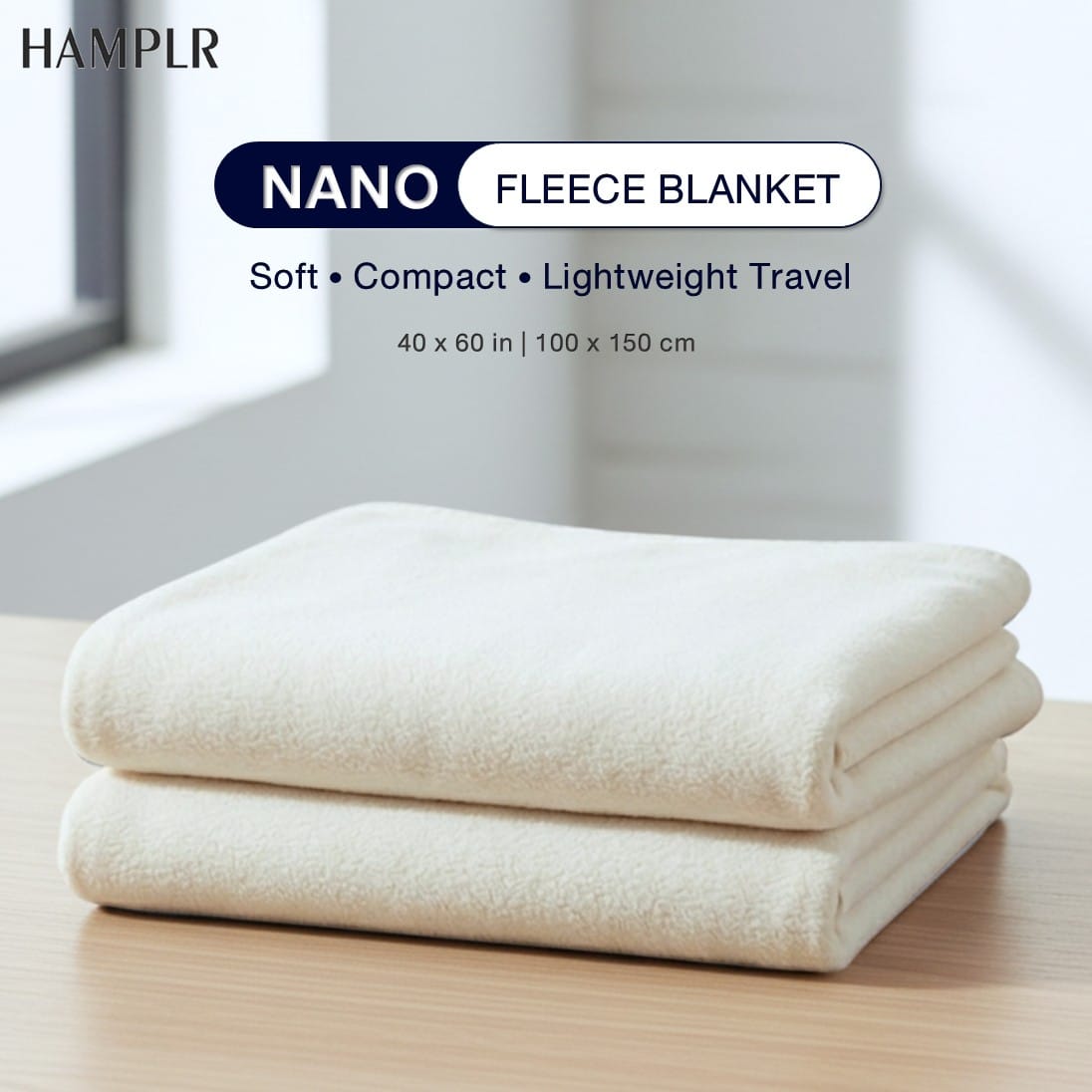 ผ้าห่ม HAMPLR รุ่น NANO FLEECE ขนาด 150X100 ซม. สี IVORY_1